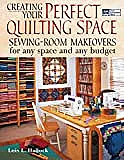 Book: Creating Your Perfect Quilting Space |  I bought a copy of this book along with a copy of Dream Sewing Spaces,Design &...