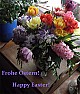 Happy Easter!  |  Happy Easter to all of you, and here is a little bouquet for you: ...