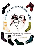 I need someone to  explain how to use a one circular needle to make a sock. | ...