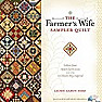 book review for The Farmer's Wife Sampler Quilt |  I just received my copy of "The Farmer's Wife Sampler Quilt" by LaurieAaron...