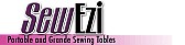 Sew EZI Table |  Didn't get the original message, but...I bought a Sew EZI  table last year...